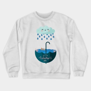 Happy valantines day Crewneck Sweatshirt